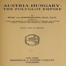 Austria Hungary The Polyglot Empire Austria Hungary The Polyglot Empire
