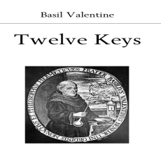 Basil Valentine - The Twelve Keys