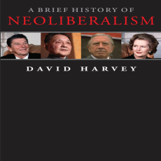 brief history of neoliberalism brief history of neoliberalism